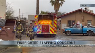 Staffing concerns rise in union representing firefighters in Tucson