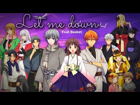 Fruits basket ( Season 2 & Season 3 ) - AMV | Let me dawn slowly