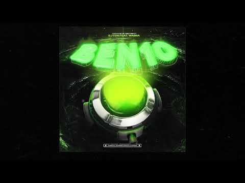 Ejten & GeezyBeatz - Ben 10 ft. waima
