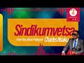 Charles Nsaku Sindikumvetsa