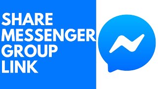 How to Share Messenger Group Link | Copy Messenger Group Link