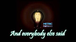 Gold Guns Girls by Metric (Lyrics on screen)