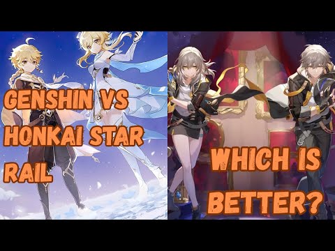 Which Game Is Better? | Genshin vs Honkai Star Rail