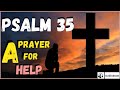 Psalm 35 A Prayer For Help Good News Translation Audio HEBREW TITLE By David