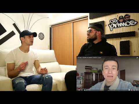 OS PRIMOS - REACT LOPES TATUEI O NOME DA MINHA AMIGA