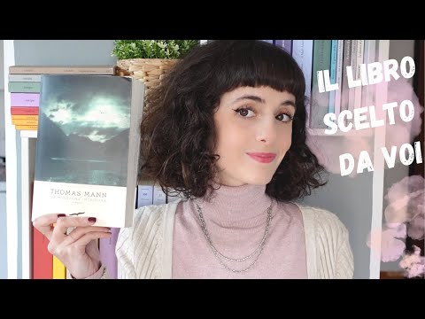 Il libro scelto da voi  - La montagna incantata