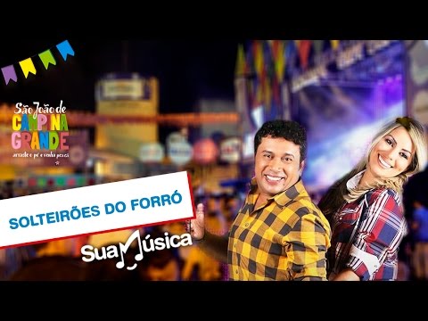 Solteirões do Forró com Zé Cantor e Walkyria Santos no Parque do Povo | Sua Música TV Episódio 15