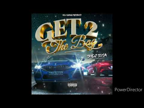 Spidz x Rayted Sosa x Babyface Bizzy x Draay Gos - Get 2 The Bag