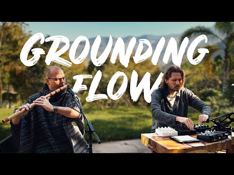 Grounding Flow (1hr) - Organic Downtempo Nature Improvisation w/ Mose & Praful