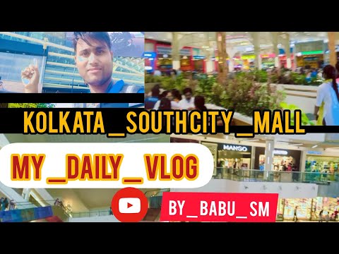 South City Mall Kolkata CompleteGuide | Biggest Shopping Mal || by babu sm✍️