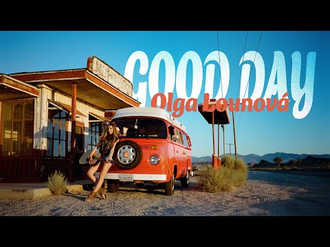 Olga Lounová - Good Day (Official Music Video)