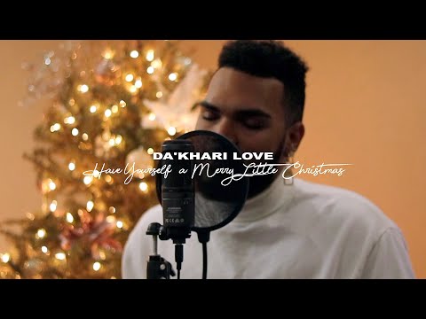 Dakari Love - Have Yourself A Merry Little Christmas (Cover)