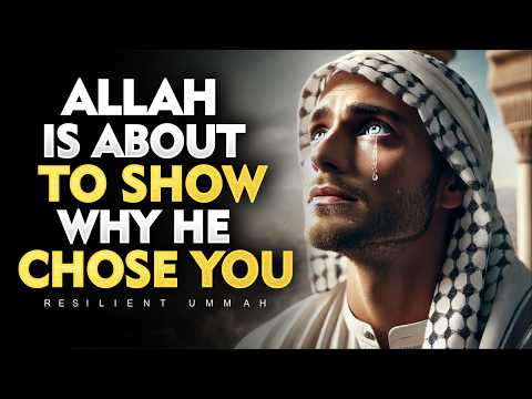 Allah is About To Prove Why He Chose You (This Will Surprise You) | ISLAM