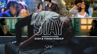 Stay Mashup (Sush & Yohan) - The Kid LAROI &am
