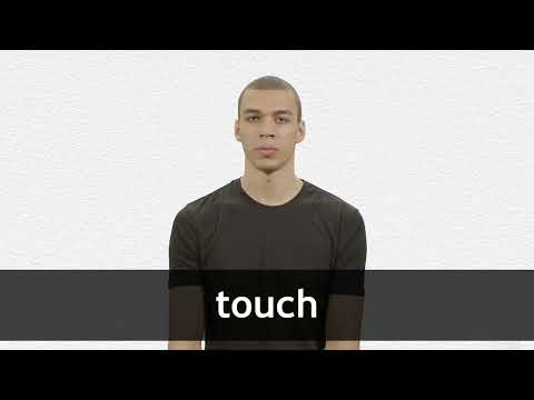 TOUCH - Definition & Translations | Collins English Dictionary