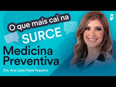 Medicina Preventiva - O que mais cai na prova de Residência Médica do SURCE
