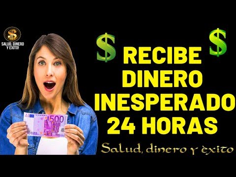 RECIBE DINERO INESPERADO EN 24 HORAS!!!