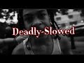 Deadly Slowed Reverb Notti Osama X DD Osama