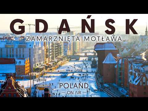 Zamarznięta Motława - Gdańsk z lotu ptaka 2026 | POLAND ON AIR by Maciej Margas & Aleksandra Łogusz