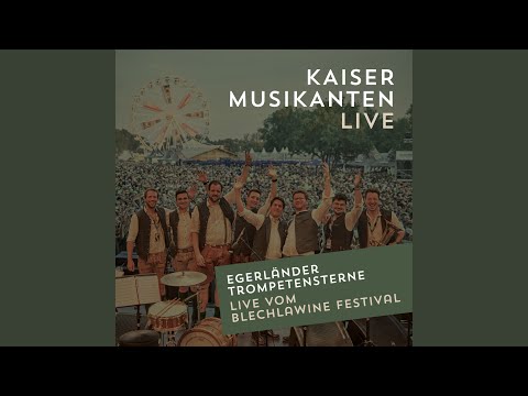 Egerländer Trompetensterne (Live vom Blechlawine Festival)