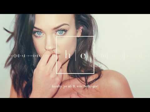 Ye Ali - Loyalty Ft. Eric Bellinger