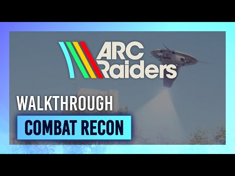 Combat Recon | Quest Guide/Walkthrough | ARC Raiders