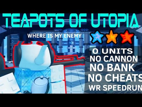 TEAPOTS OF UTOPIA 3 STAR // WORLD RECORD SPEEDRUN // THE BATTLE BRICKS GUIDE 🫖🫖