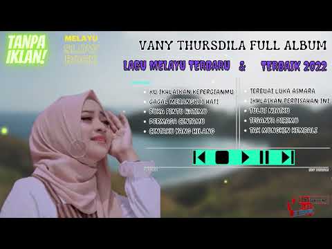 VANY THURSDILA FULL ALBUM LAGU MELAYU TERBARU DAN