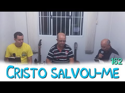 Jonas Benichio com Adolfo e Samuel de Camargo - Cristo salvou-me - 162