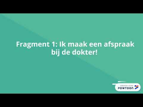 Fragment 1: Ik maak een afspraak bij de dokter!