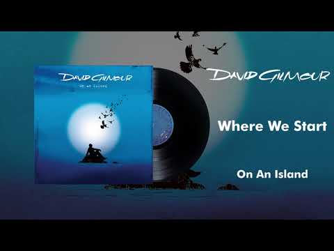 Where We Start - David Gilmour