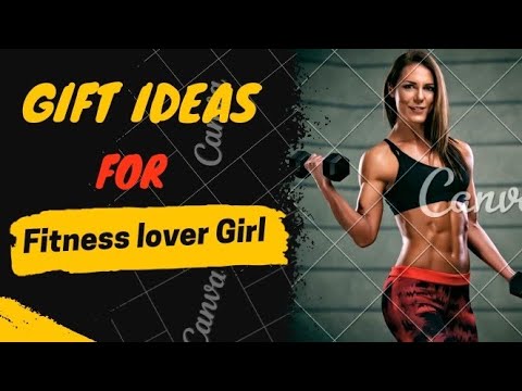 Top 10 gift ideas for fitness Lover girl