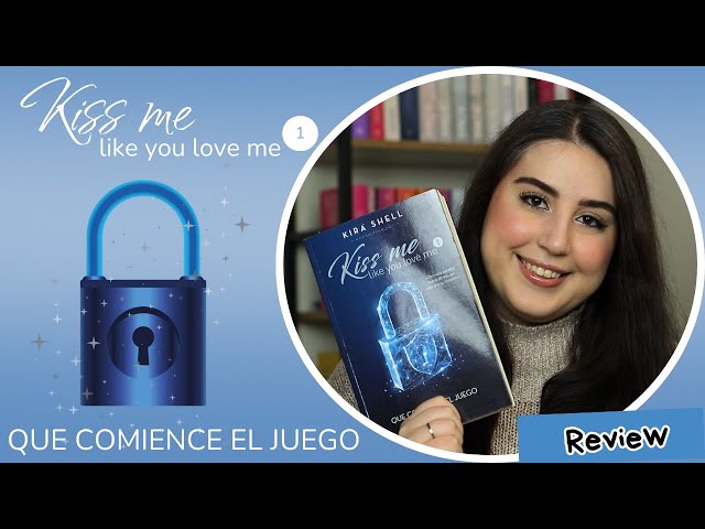 Vídeo relacionado con Que comience el juego (Kiss Me Like You Love Me 1) (Novela)