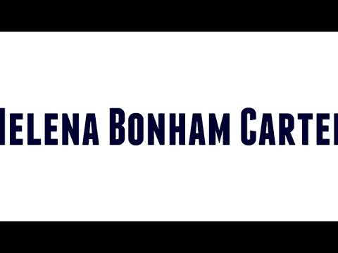 How to Pronounce Helena Bonham Carter