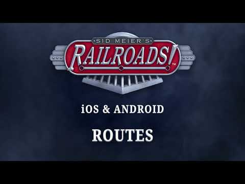 Sid Meier's Railroads! for Mobile: Routes - YouTube
