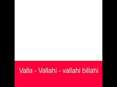 Valla - Vallahi - vallahi billahi: Say I swear  in Turkish/Learn Turkish daily expressions.
