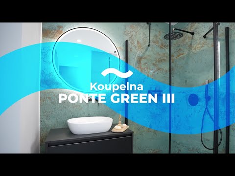 Vzorová koupelna - PONTE GREEN III