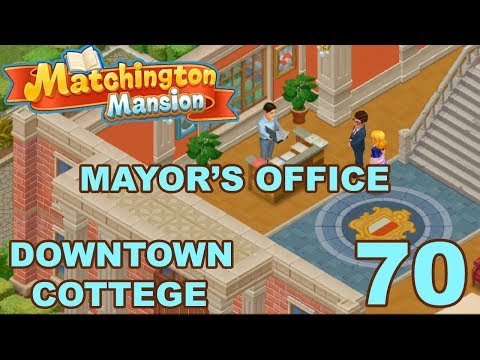 Matchington Mansion Walkthrough Gameplay - Downtown Cottage Mayor's Office - Part 70