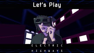 Taking A Cyber-Walk On The Digital Wild Side - Electric Highways (FULL GAME)