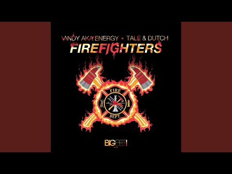 Firefighters (Extended Mix)