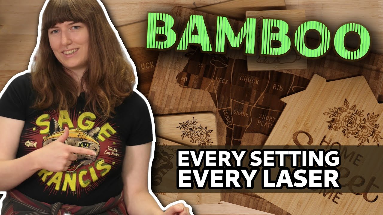 The ULTIMATE Laser Guide to Bamboo | EVEN Results on EVERY Machine