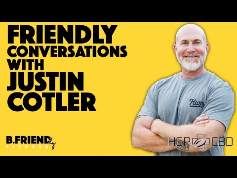 Friendly Conversations with Justin Cotler