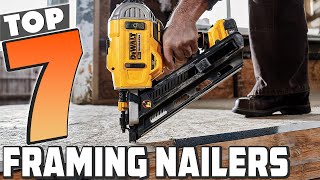 Best Framing Nailers: 7 Tools for Perfect Construction