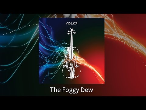 FDLER (feat. Ashley MacIsaac and Jay "Sticks" Andrews) - Foggy Dew