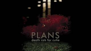 Death Cab For Cutie - Your Heart Is An Empty Room