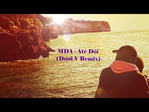 MDA - Até Dói (Dual V Remix)