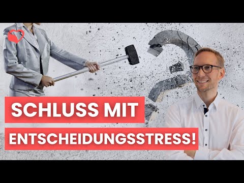 Warum du JETZT aufhören solltest, Entscheidungen zu überdenken!