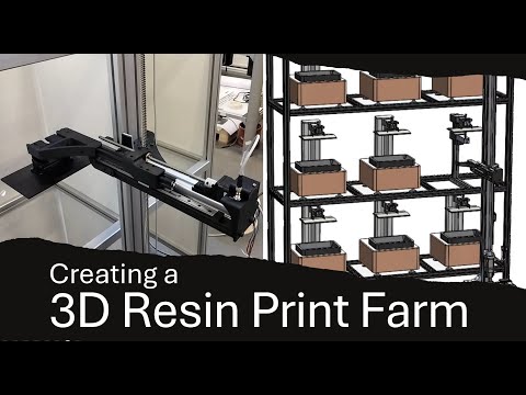 How I Built a Fully Automated Resin 3D Print Farm