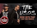 The Usos Done With That Day One Remix Entrance Theme