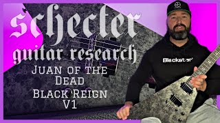Video thumbnail for THE MOST METAL GUITAR EVER? SCHECTER BLACK REIGN V1 'JUAN OF THE DEAD' SIGNATURE FROM BODY COUNT by Ninecore Neil